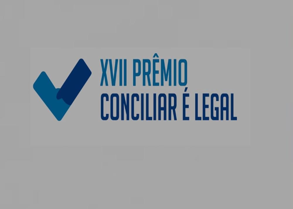 CNJ abre inscrições para boas práticas do XVII Prêmio Conciliar é Legal